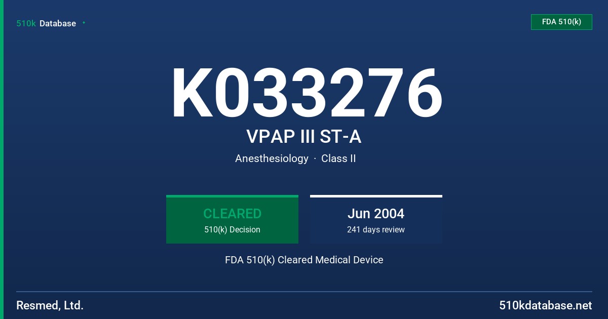 K033276 VPAP III ST-A FDA 510(k) Cleared Medical Device