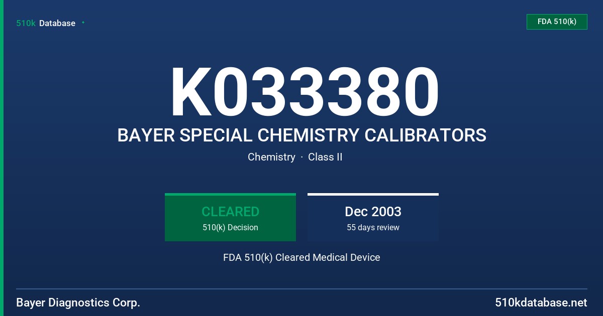 K033380 BAYER SPECIAL CHEMISTRY CALIBRATORS FDA 510(k) Cleared Medical Device