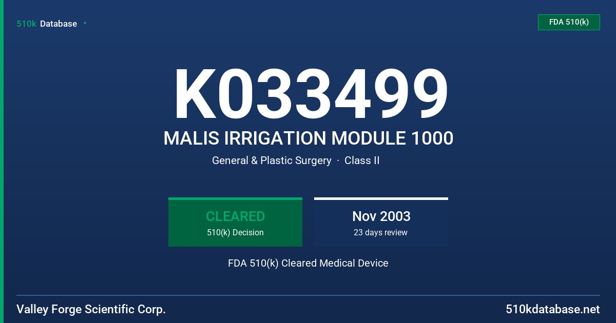K033499 MALIS IRRIGATION MODULE 1000 FDA 510(k) Cleared Medical Device