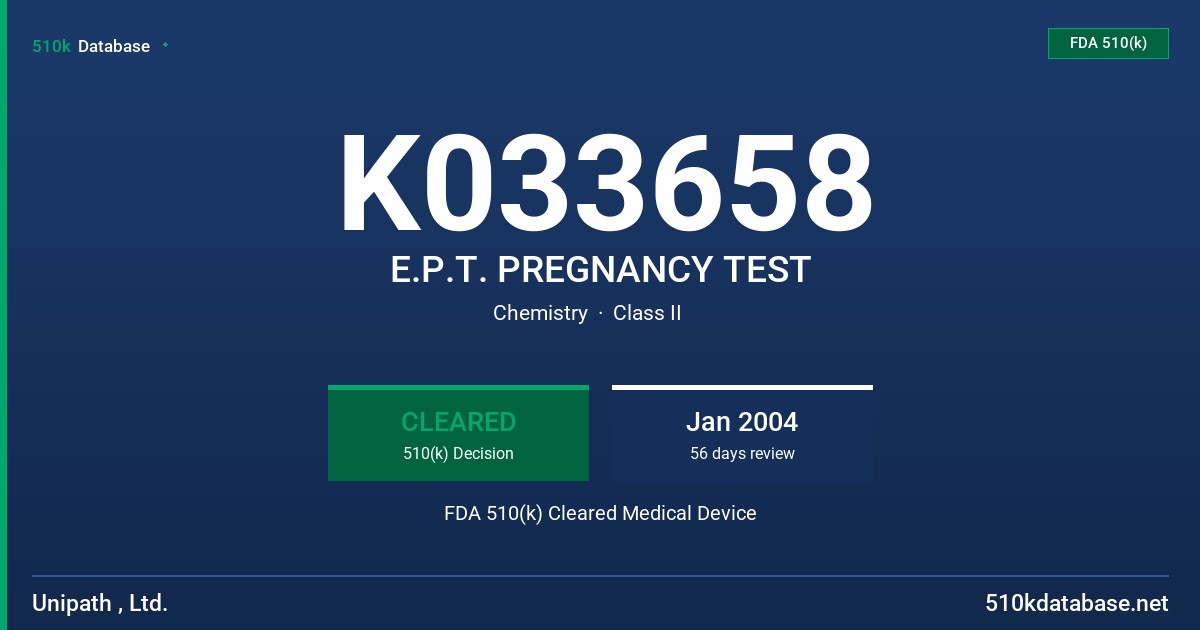 K033658 E.P.T. PREGNANCY TEST FDA 510(k) Cleared Medical Device