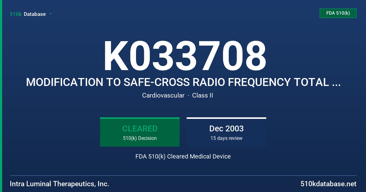 K033708 MODIFICATION TO SAFE-CROSS RADIO FREQUENCY TOTAL OCCLUSION CROSSING SYSTEM FDA 510(k) Cleared Medical Device