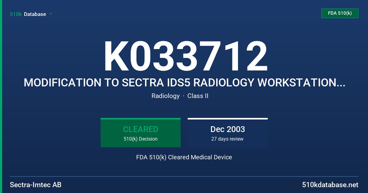 K033712 MODIFICATION TO SECTRA IDS5 RADIOLOGY WORKSTATION - VERSION 10.1 FDA 510(k) Cleared Medical Device