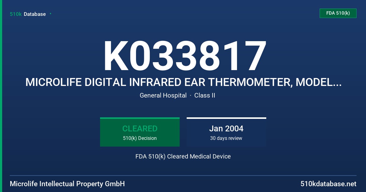 K033817 MICROLIFE DIGITAL INFRARED EAR THERMOMETER, MODELS IR1DA1-2, IR1DE1-2 FDA 510(k) Cleared Medical Device