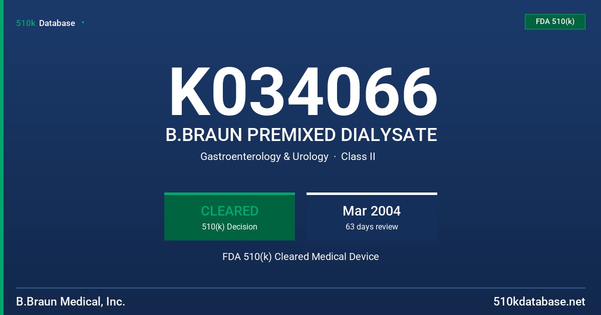 K034066 B.BRAUN PREMIXED DIALYSATE FDA 510(k) Cleared Medical Device