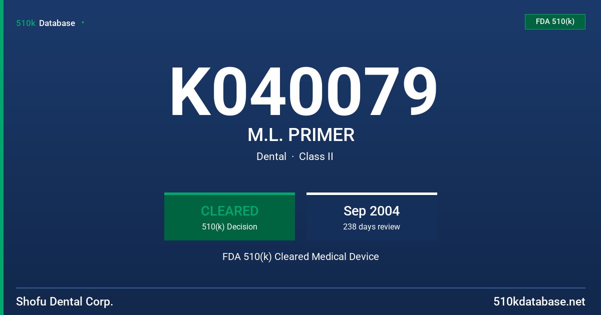 K040079 M.L. PRIMER FDA 510(k) Cleared Medical Device
