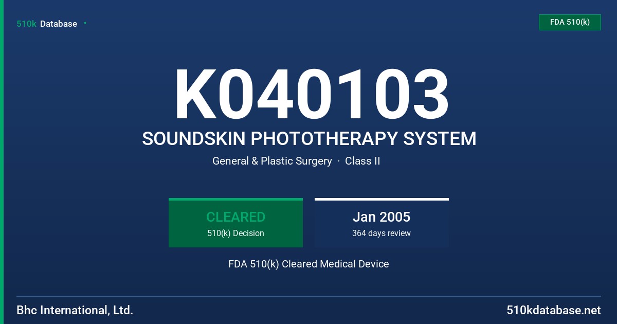 K040103 SOUNDSKIN PHOTOTHERAPY SYSTEM FDA 510(k) Cleared Medical Device