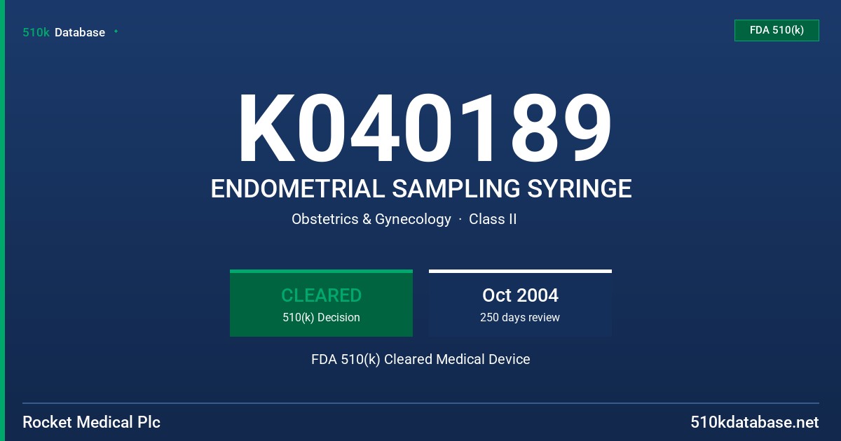 K040189 ENDOMETRIAL SAMPLING SYRINGE FDA 510(k) Cleared Medical Device