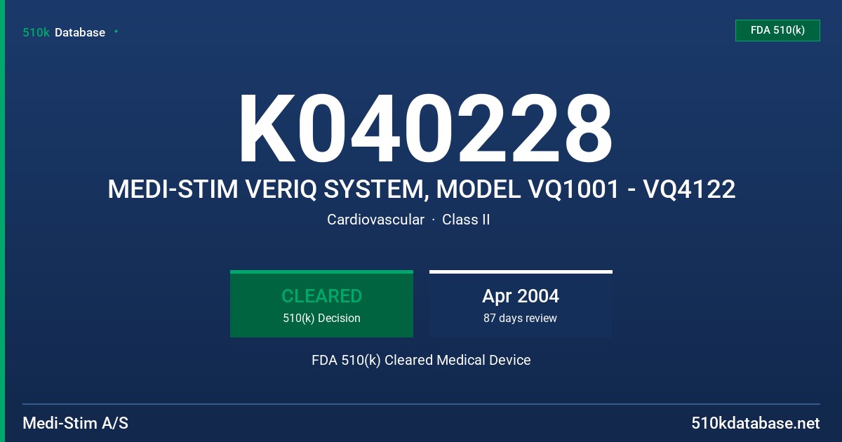 K040228 MEDI-STIM VERIQ SYSTEM, MODEL VQ1001 - VQ4122 FDA 510(k) Cleared Medical Device