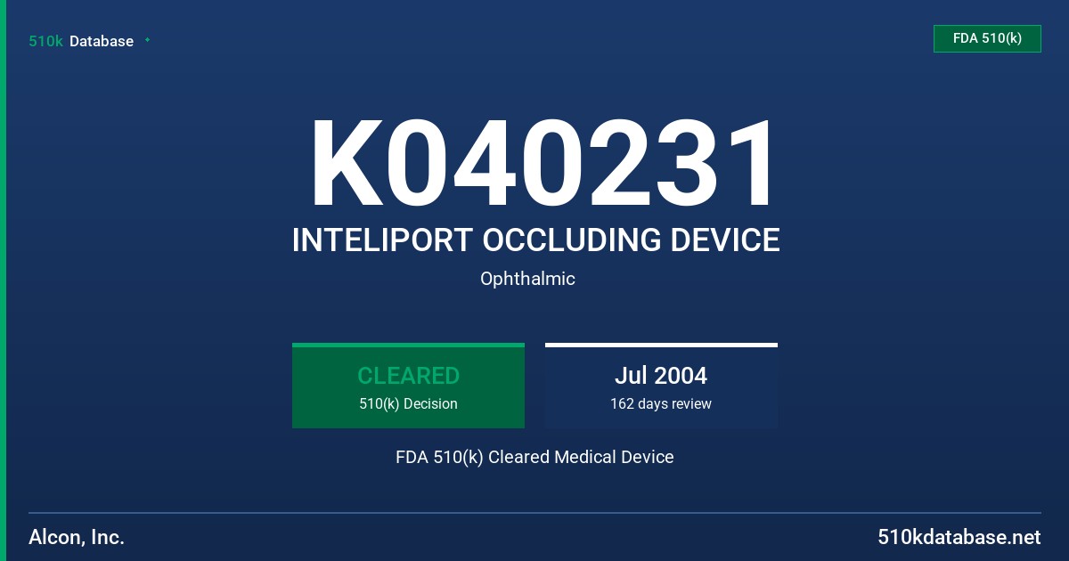 K040231 INTELIPORT OCCLUDING DEVICE FDA 510(k) Cleared Medical Device
