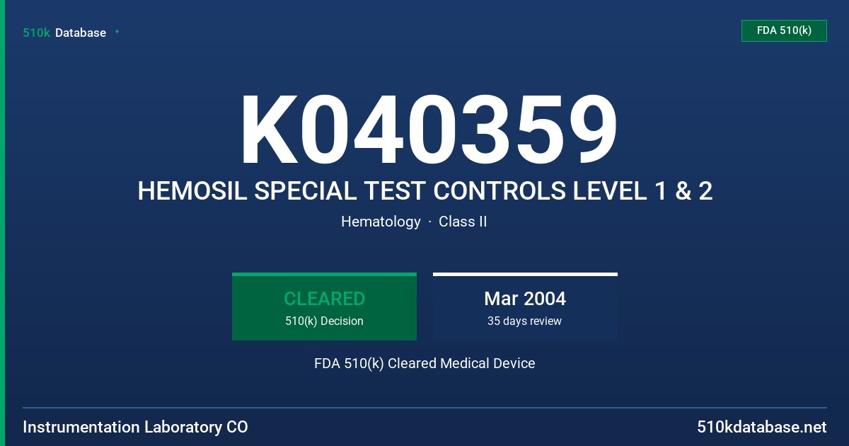 K040359 HEMOSIL SPECIAL TEST CONTROLS LEVEL 1 & 2 FDA 510(k) Cleared Medical Device