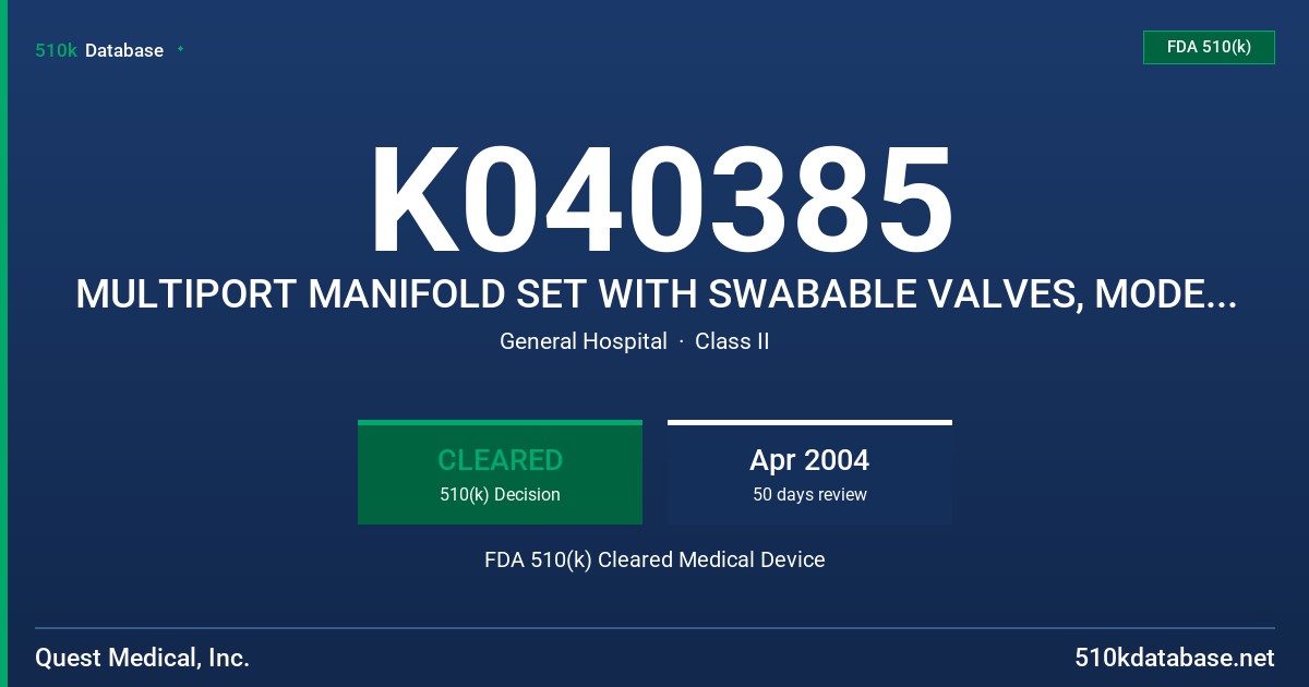 K040385 MULTIPORT MANIFOLD SET WITH SWABABLE VALVES, MODEL 9900 FDA 510(k) Cleared Medical Device