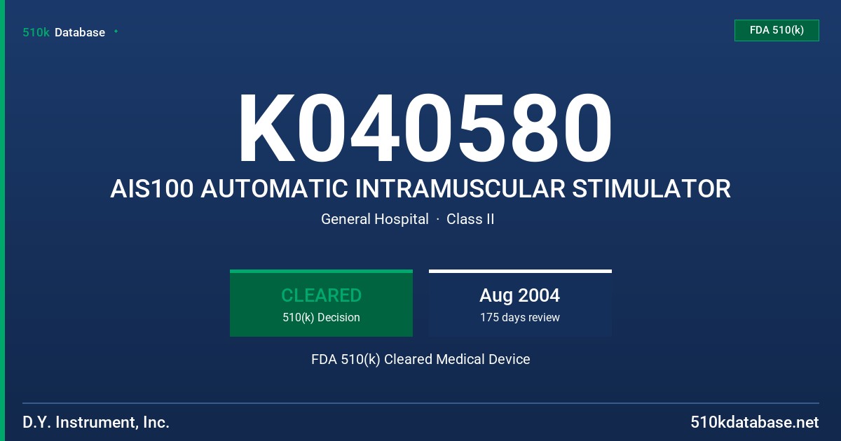 K040580 AIS100 AUTOMATIC INTRAMUSCULAR STIMULATOR FDA 510(k) Cleared Medical Device