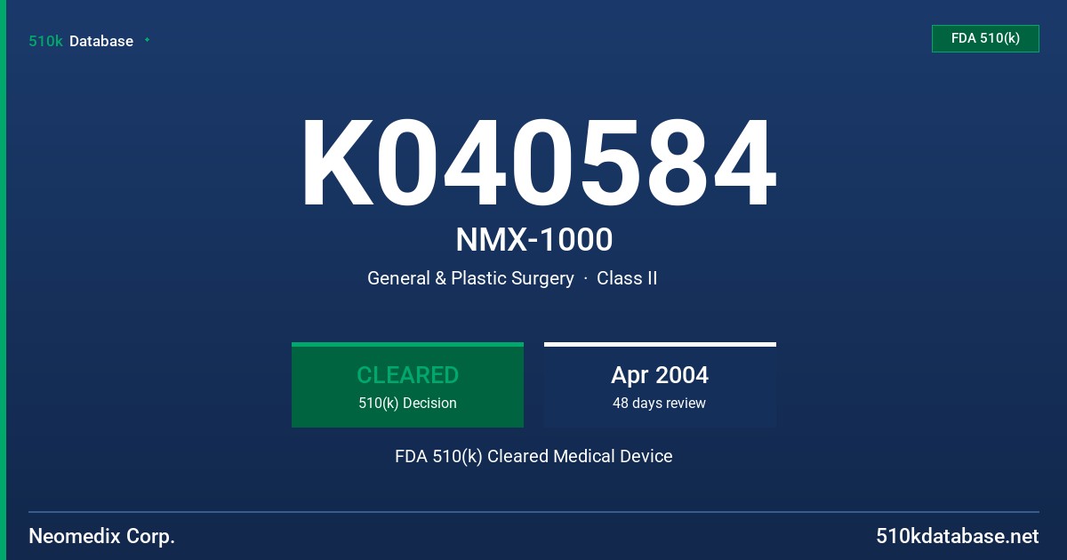 K040584 NMX-1000 FDA 510(k) Cleared Medical Device