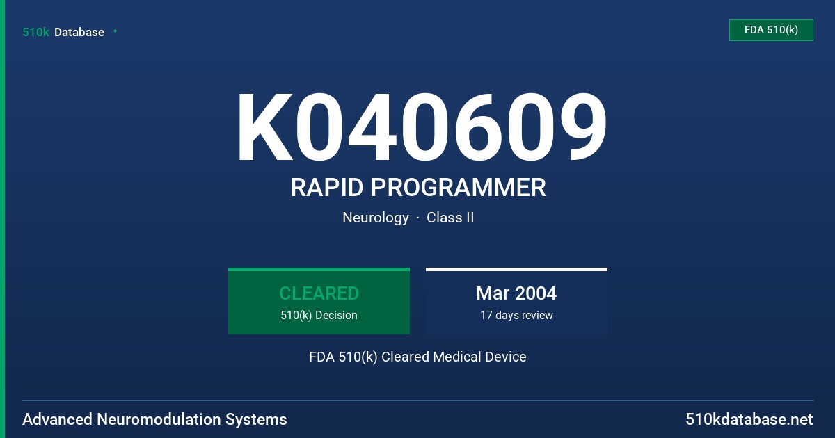 K040609 RAPID PROGRAMMER FDA 510(k) Cleared Medical Device