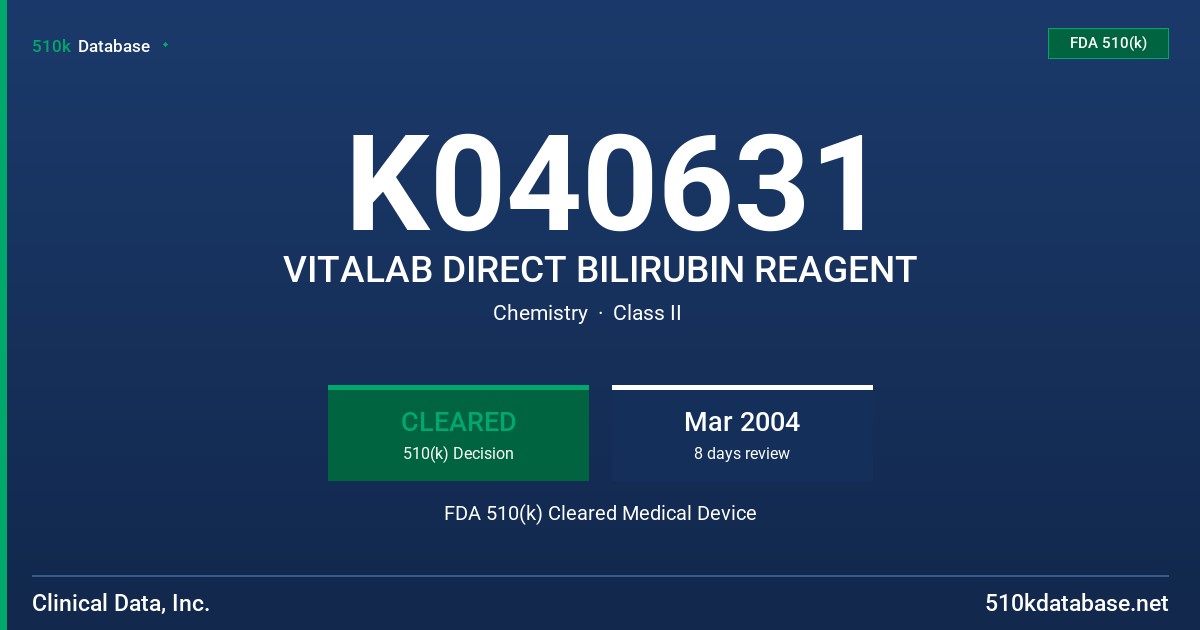 K040631 VITALAB DIRECT BILIRUBIN REAGENT FDA 510(k) Cleared Medical Device