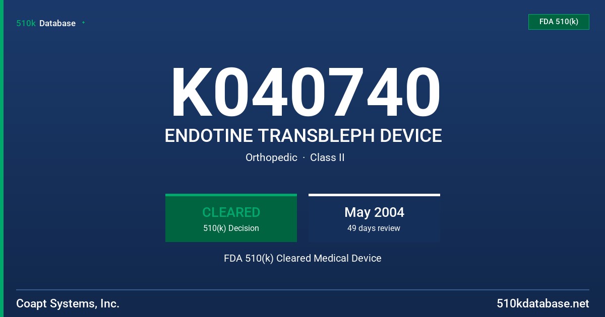 K040740 ENDOTINE TRANSBLEPH DEVICE FDA 510(k) Cleared Medical Device