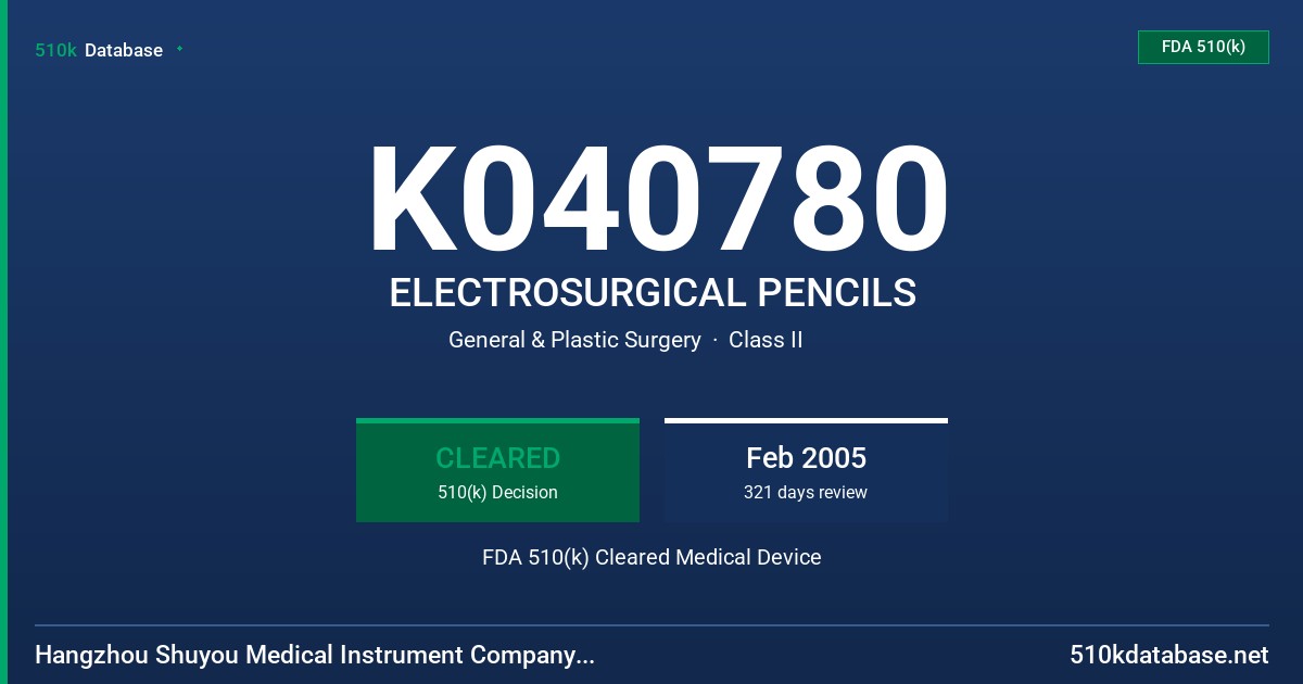 K040780 ELECTROSURGICAL PENCILS FDA 510(k) Cleared Medical Device