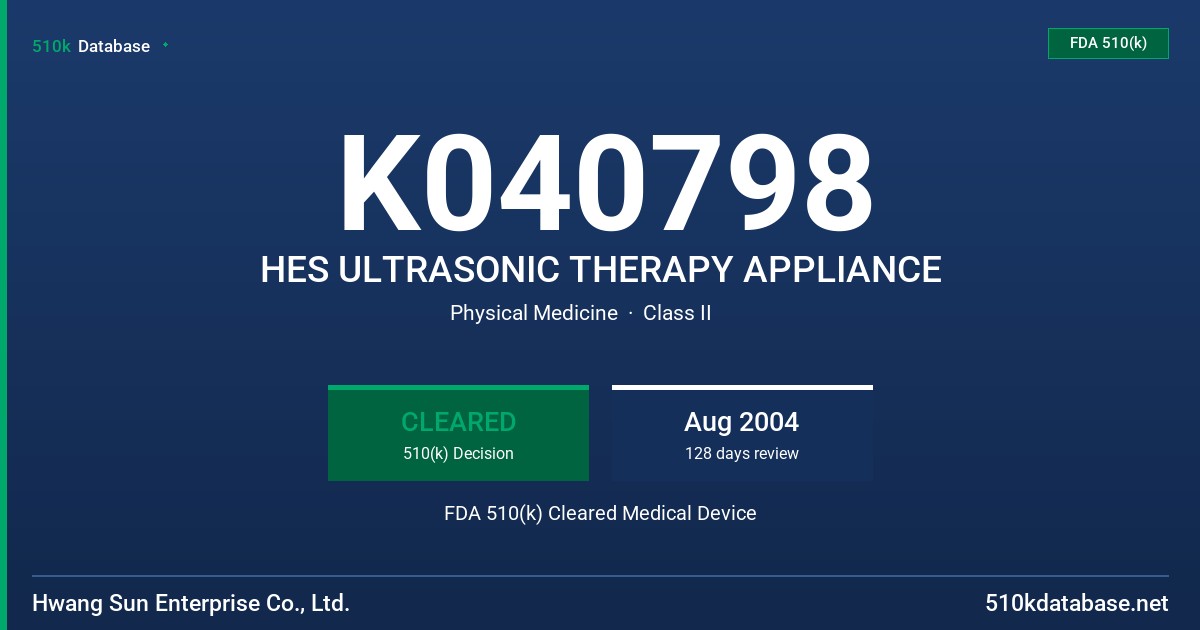 K040798 HES ULTRASONIC THERAPY APPLIANCE FDA 510(k) Cleared Medical Device