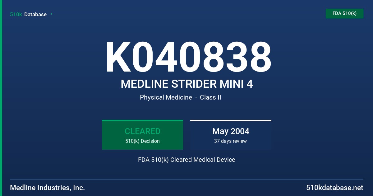 K040838 MEDLINE STRIDER MINI 4 FDA 510(k) Cleared Medical Device