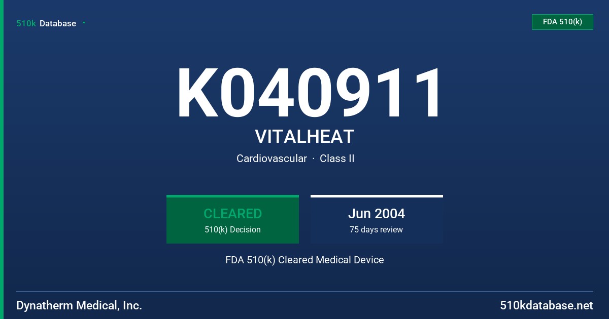 K040911 VITALHEAT FDA 510(k) Cleared Medical Device