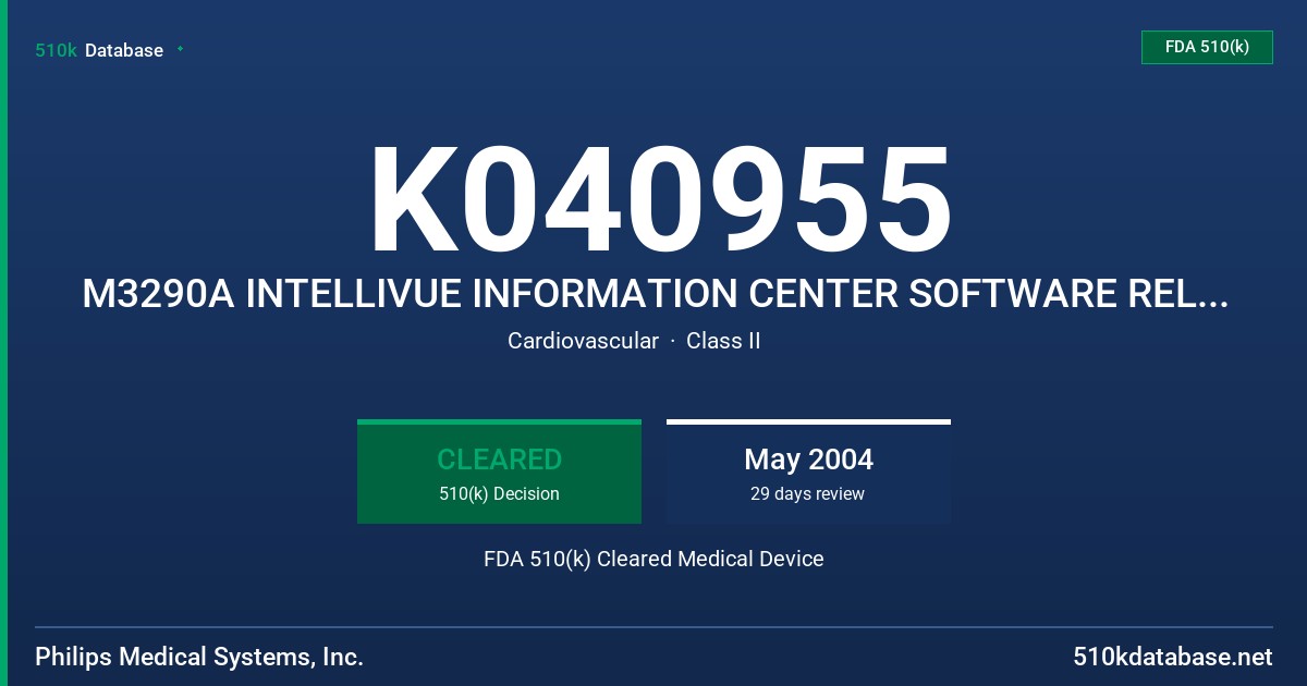 K040955 M3290A INTELLIVUE INFORMATION CENTER SOFTWARE RELEASE E.01 AND INTELLIVUE CLINICAL NETWORK ON VLAN FDA 510(k) Cleared Medical Device