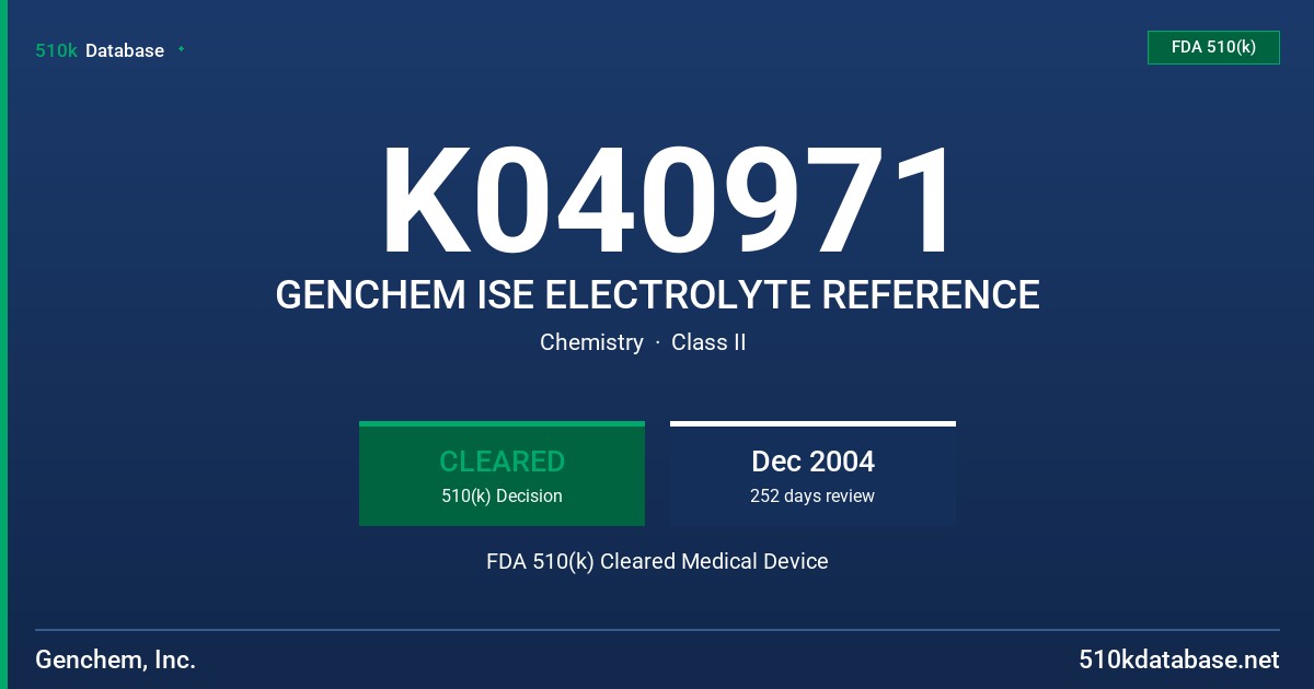 K040971 GENCHEM ISE ELECTROLYTE REFERENCE FDA 510(k) Cleared Medical Device