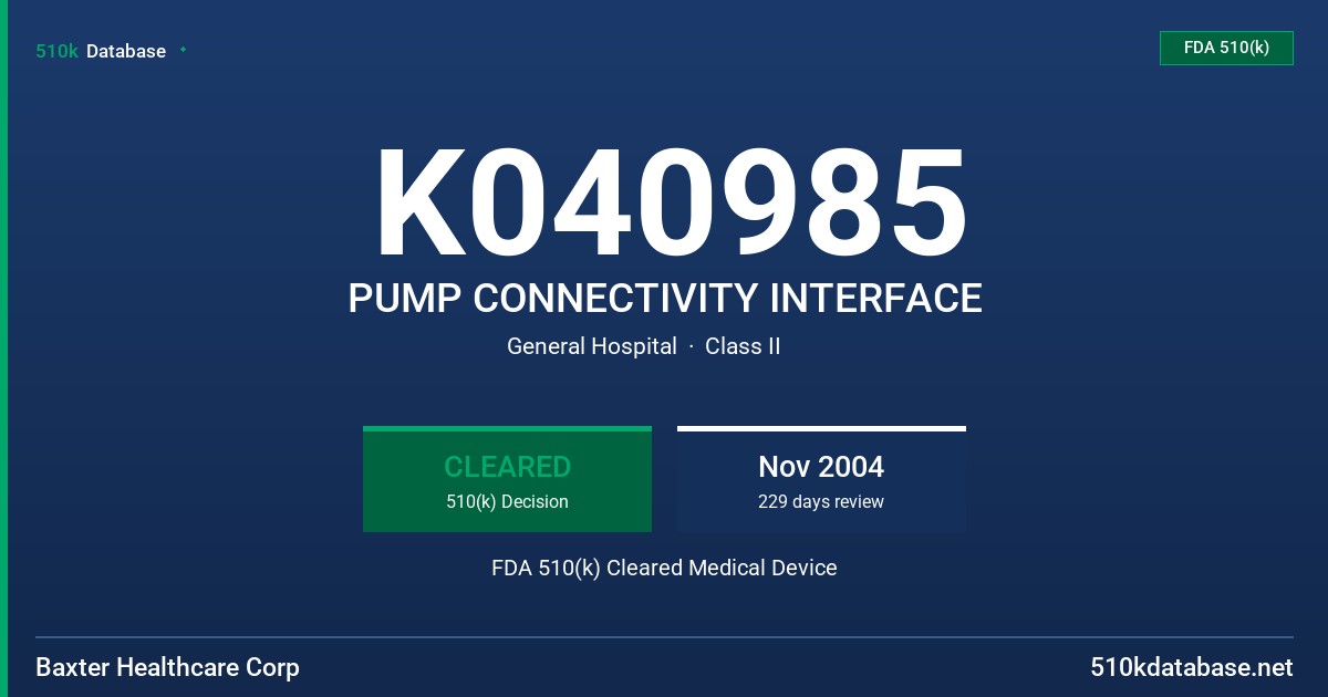 K040985 PUMP CONNECTIVITY INTERFACE FDA 510(k) Cleared Medical Device