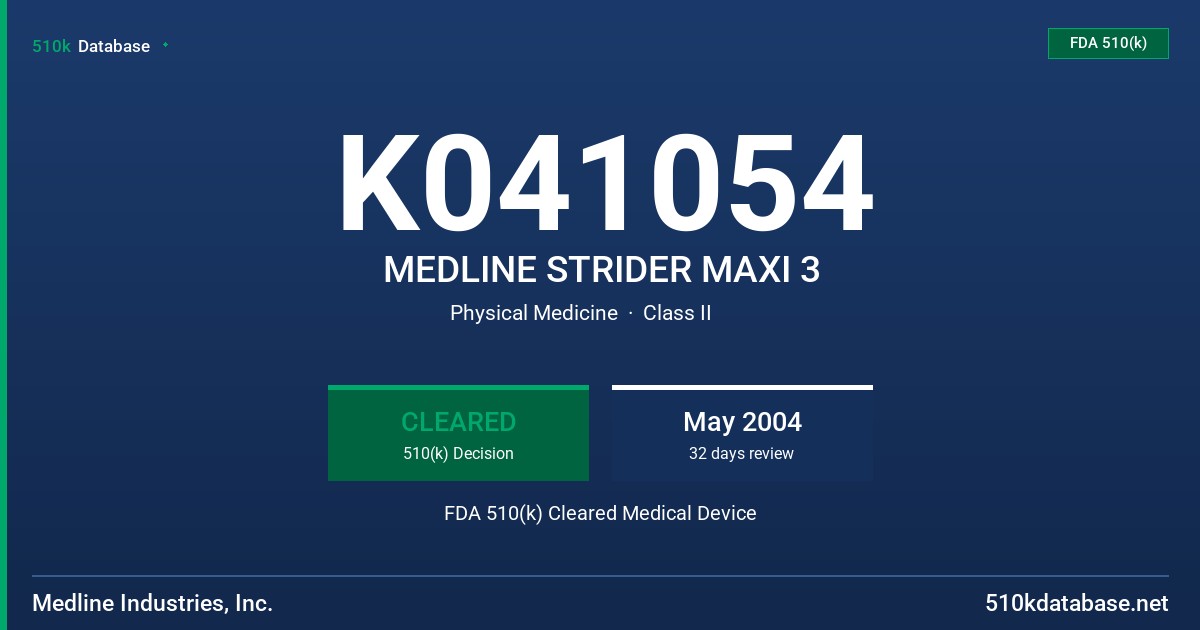 K041054 MEDLINE STRIDER MAXI 3 FDA 510(k) Cleared Medical Device
