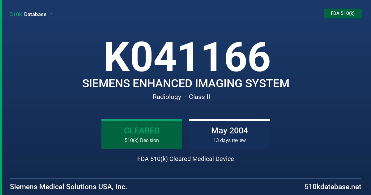 K041166 SIEMENS ENHANCED IMAGING SYSTEM FDA 510(k) Cleared Medical Device