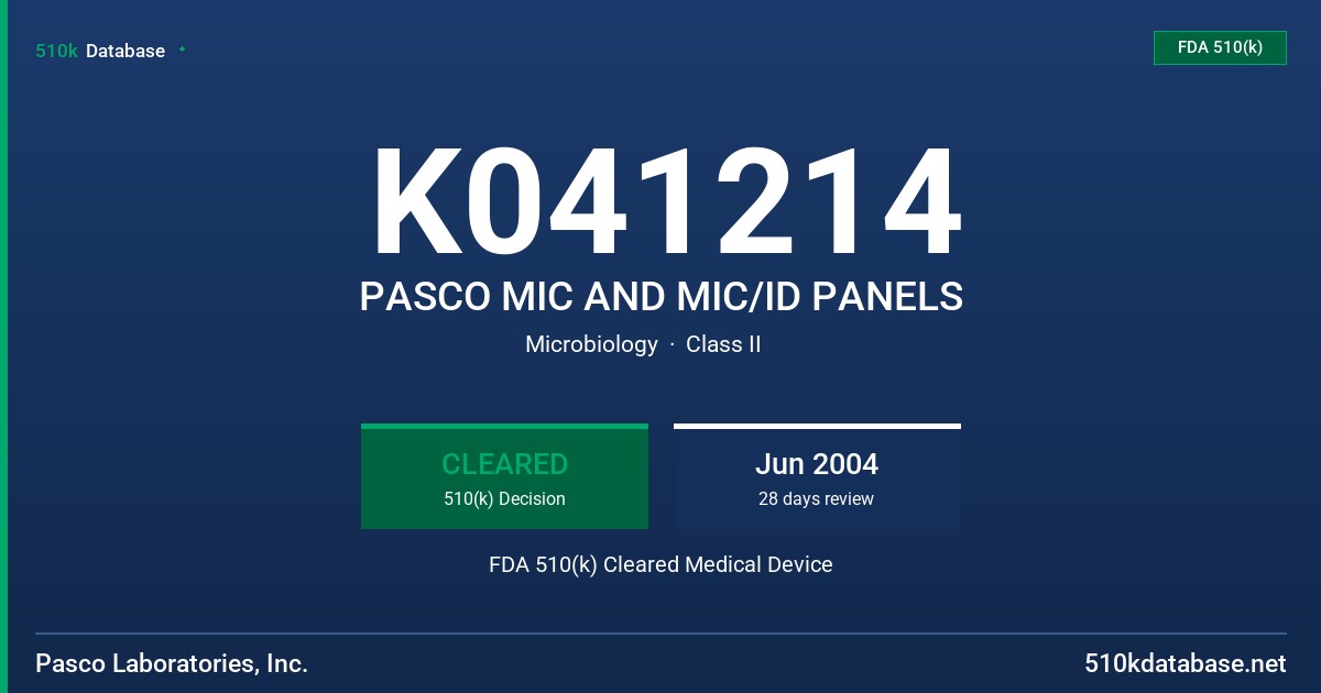 K041214 PASCO MIC AND MIC/ID PANELS FDA 510(k) Cleared Medical Device