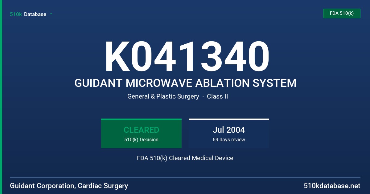 K041340 GUIDANT MICROWAVE ABLATION SYSTEM FDA 510(k) Cleared Medical Device