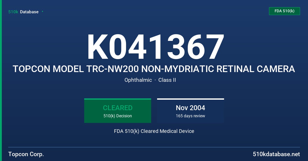 K041367 TOPCON MODEL TRC-NW200 NON-MYDRIATIC RETINAL CAMERA FDA 510(k) Cleared Medical Device