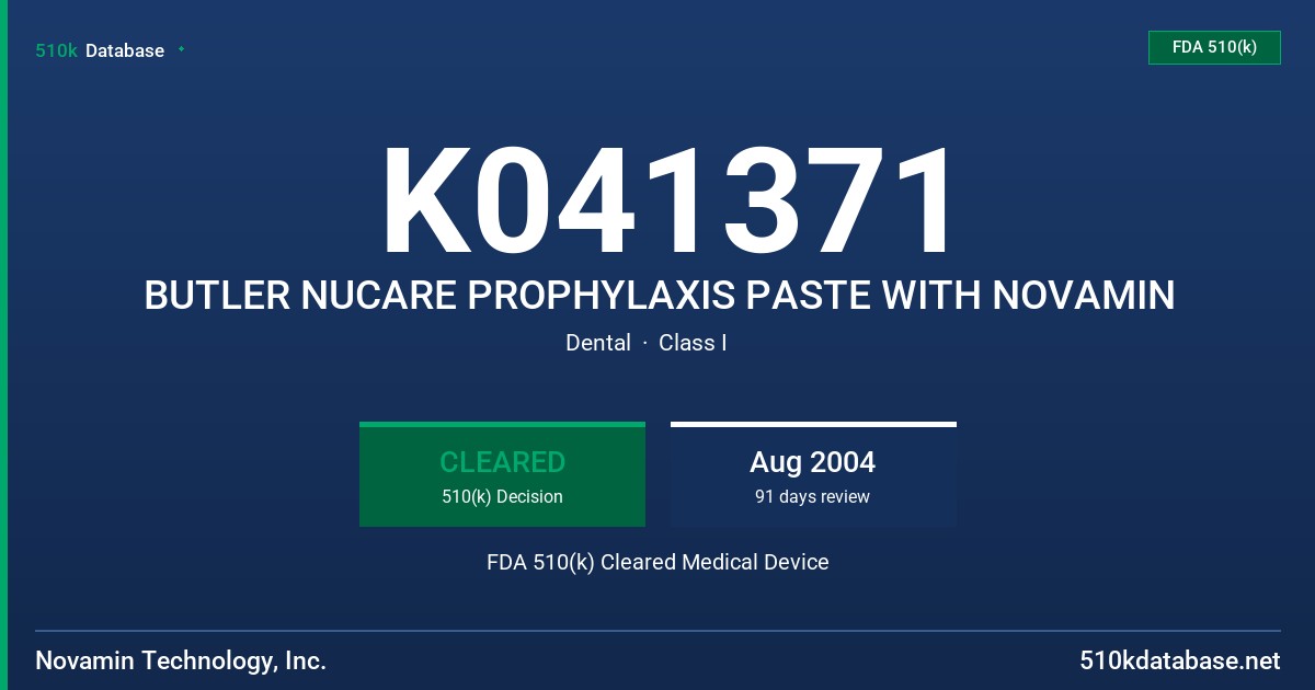 K041371 BUTLER NUCARE PROPHYLAXIS PASTE WITH NOVAMIN FDA 510(k) Cleared Medical Device