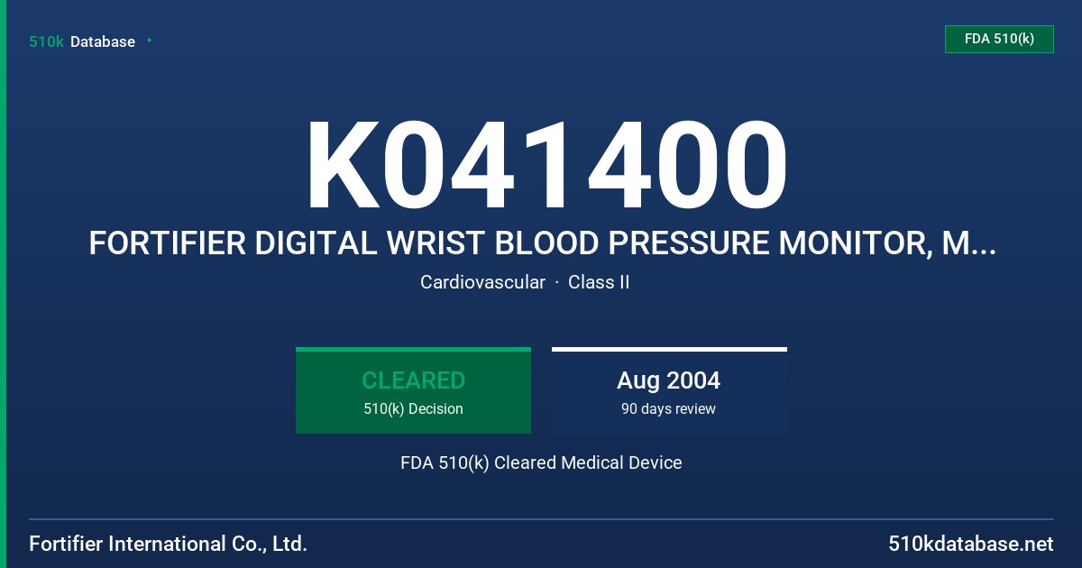 K041400 FORTIFIER DIGITAL WRIST BLOOD PRESSURE MONITOR, MODEL LF-01 FDA 510(k) Cleared Medical Device