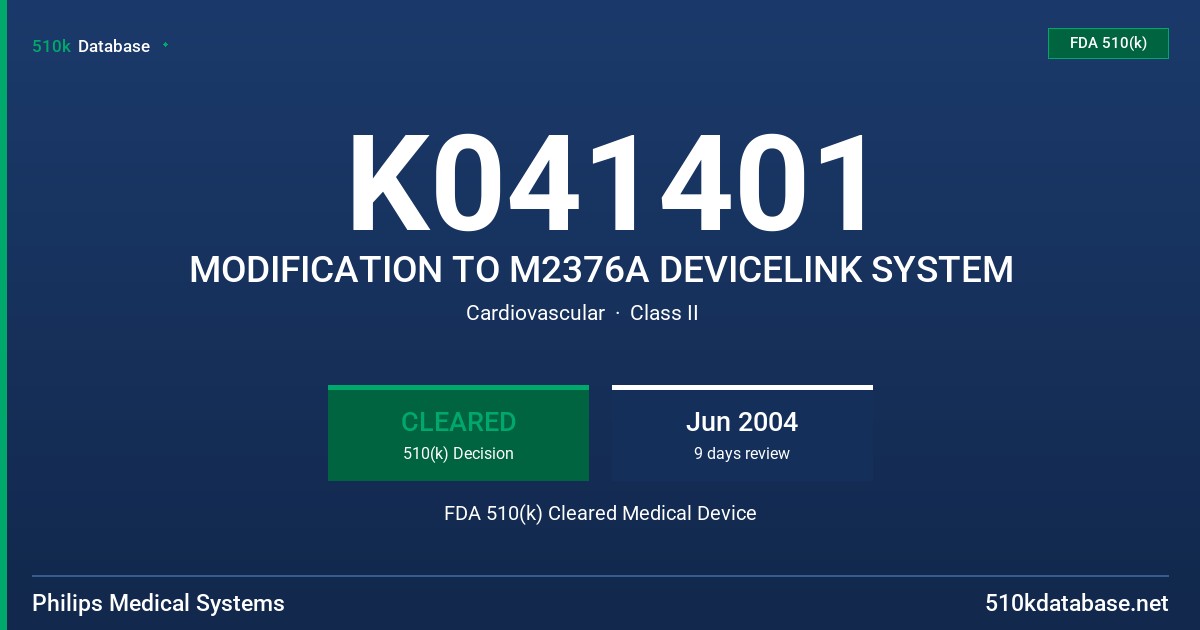 K041401 MODIFICATION TO M2376A DEVICELINK SYSTEM FDA 510(k) Cleared Medical Device