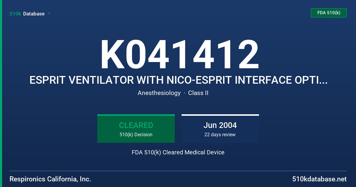 K041412 ESPRIT VENTILATOR WITH NICO-ESPRIT INTERFACE OPTION, MODEL V1000 FDA 510(k) Cleared Medical Device