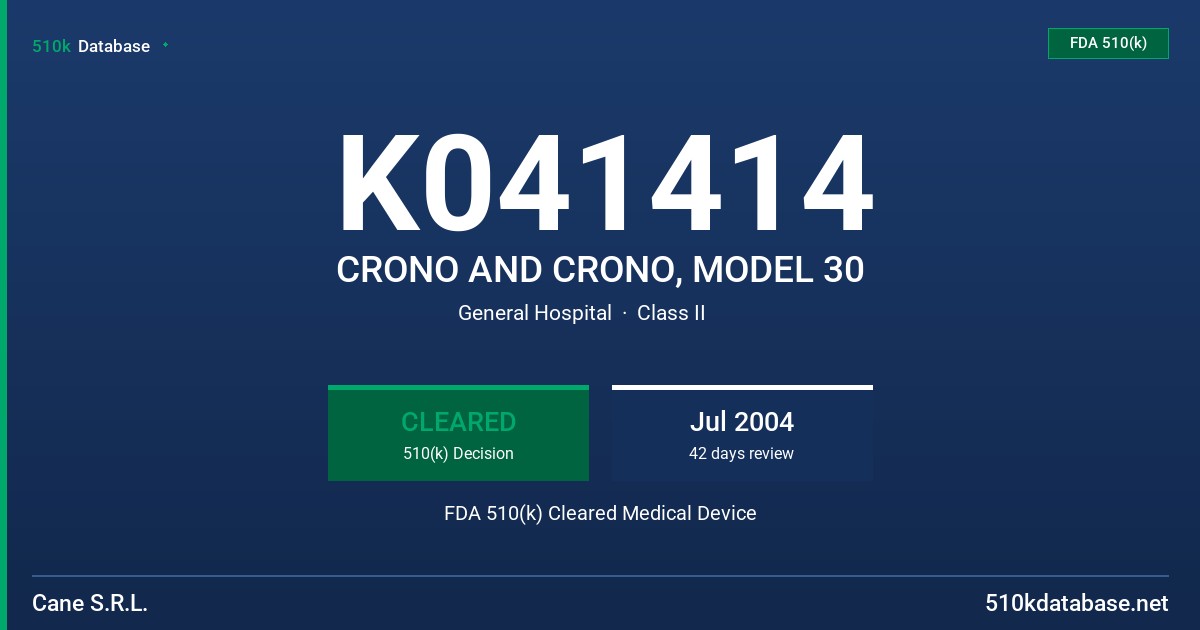 K041414 CRONO AND CRONO, MODEL 30 FDA 510(k) Cleared Medical Device