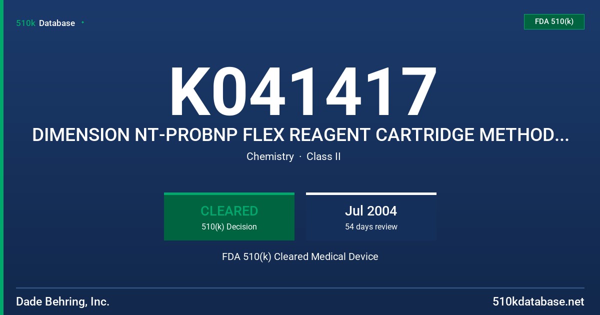 K041417 DIMENSION NT-PROBNP FLEX REAGENT CARTRIDGE METHOD, DIMENSION PBNP CALIBRATOR, MODELS RF423, RC423 FDA 510(k) Cleared Medical Device