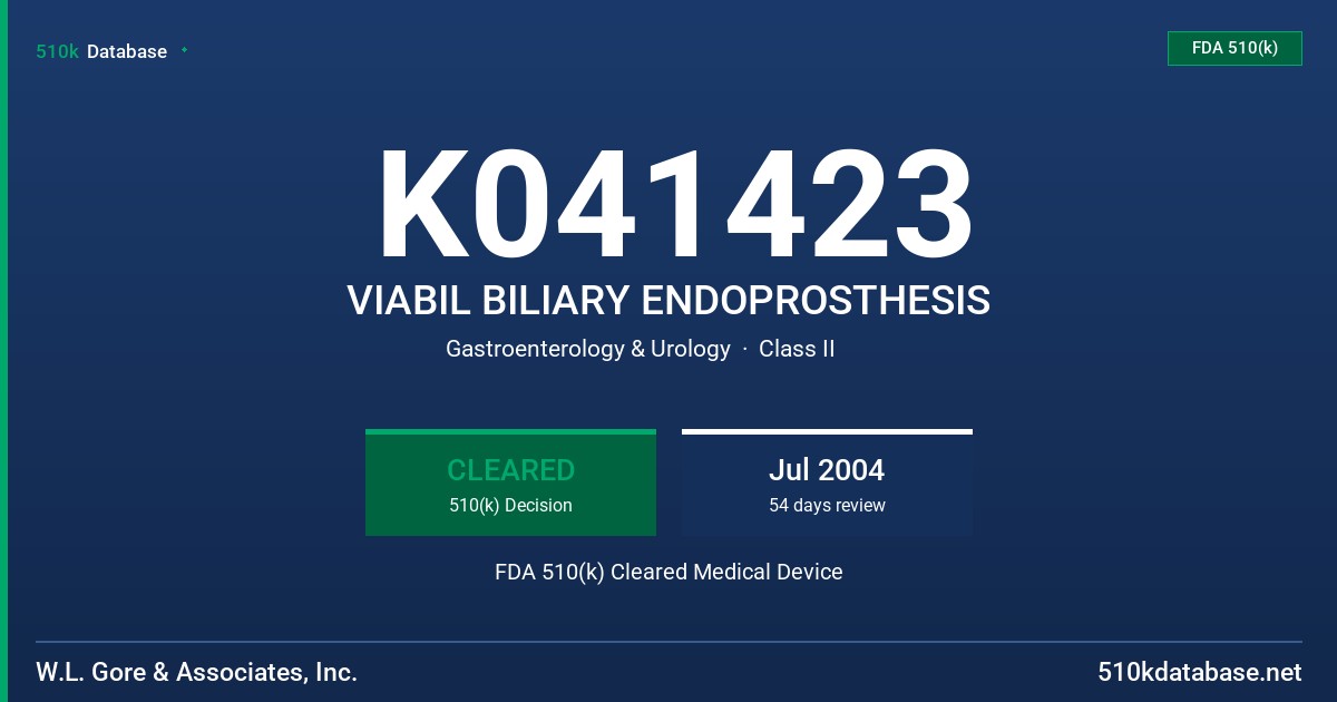 K041423 VIABIL BILIARY ENDOPROSTHESIS FDA 510(k) Cleared Medical Device