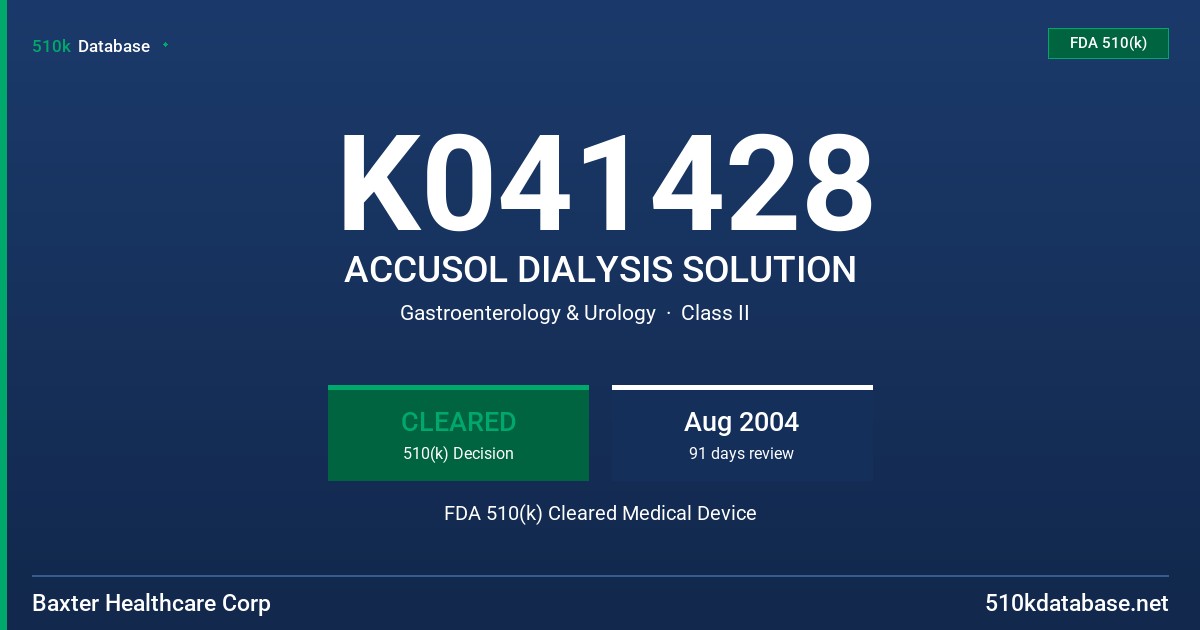 K041428 ACCUSOL DIALYSIS SOLUTION FDA 510(k) Cleared Medical Device