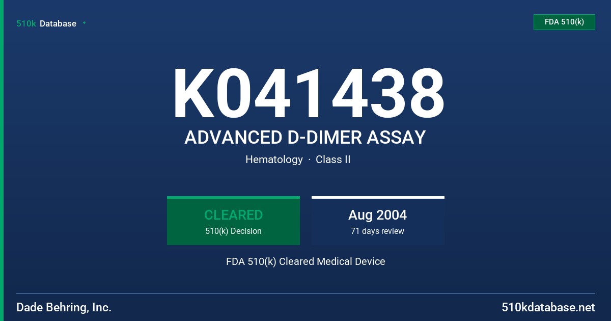 K041438 ADVANCED D-DIMER ASSAY FDA 510(k) Cleared Medical Device