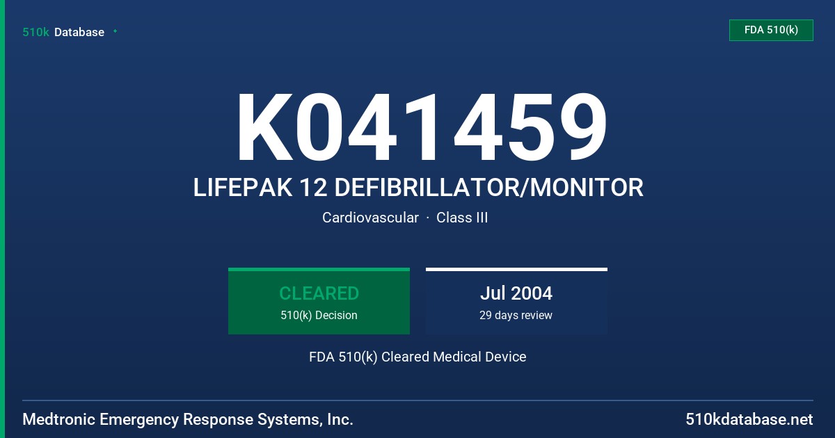 K041459 LIFEPAK 12 DEFIBRILLATOR/MONITOR FDA 510(k) Cleared Medical Device