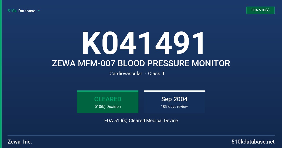 K041491 ZEWA MFM-007 BLOOD PRESSURE MONITOR FDA 510(k) Cleared Medical Device