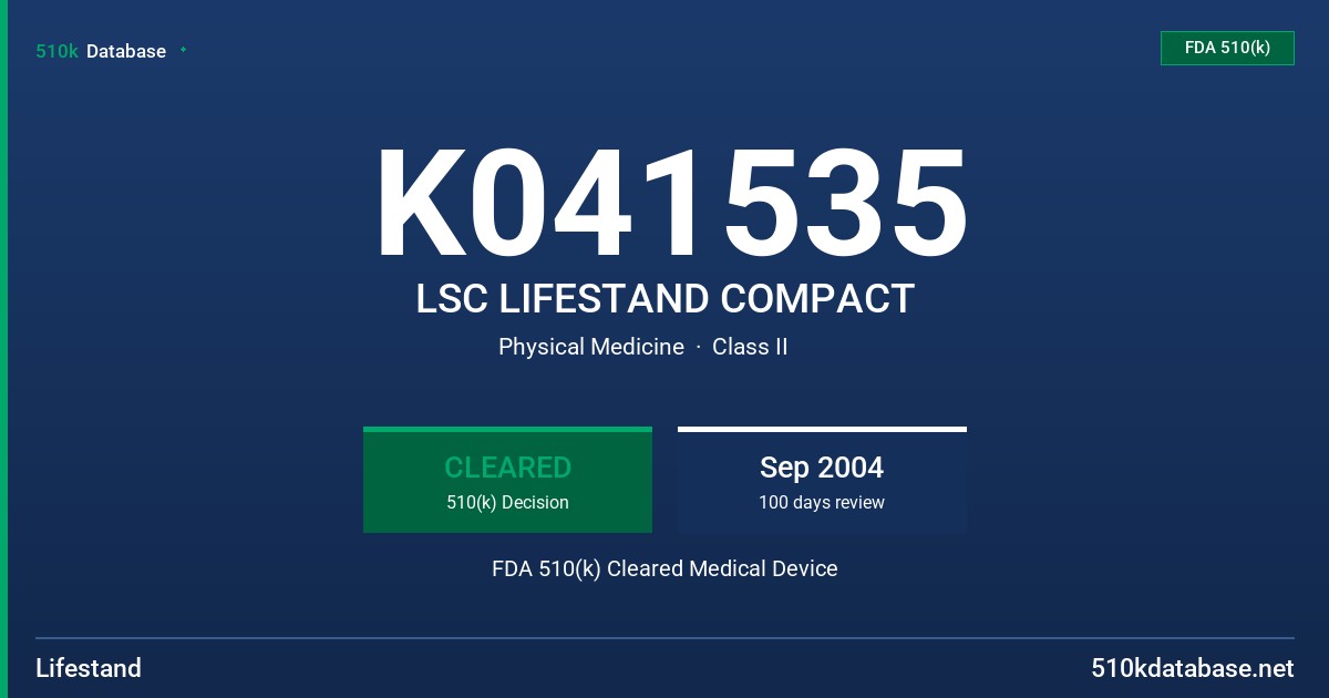 K041535 LSC LIFESTAND COMPACT FDA 510(k) Cleared Medical Device