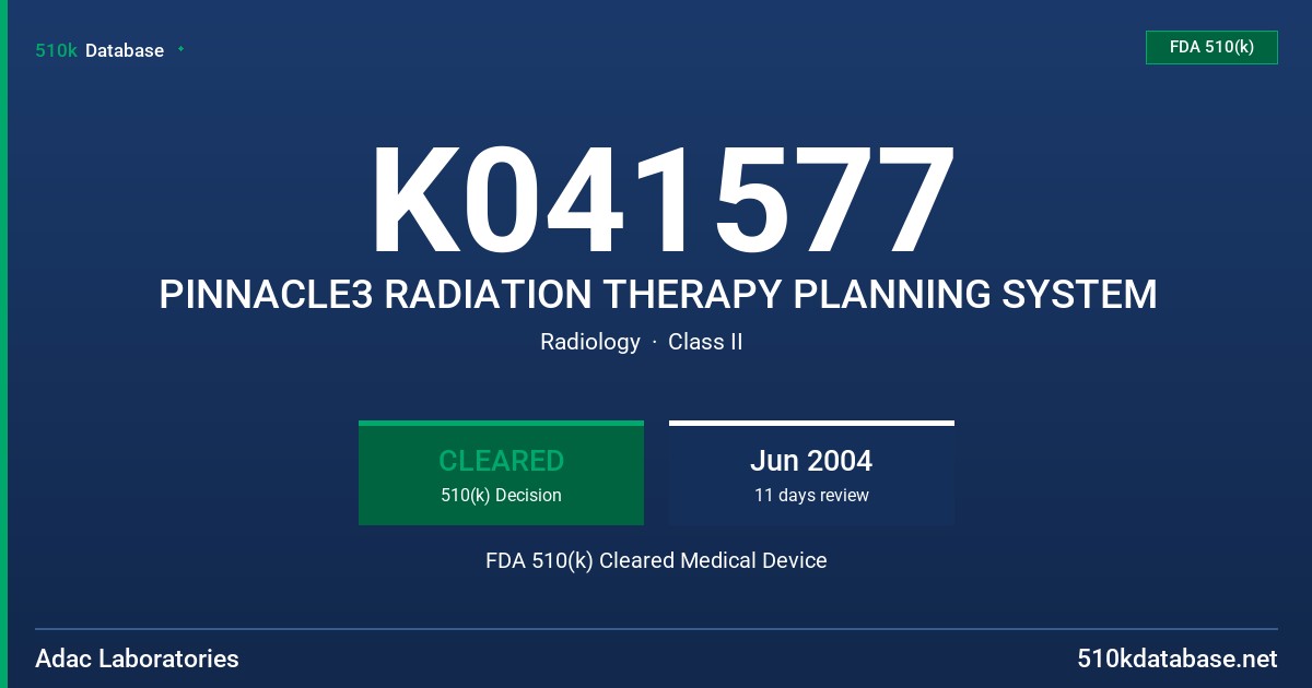 K041577 PINNACLE3 RADIATION THERAPY PLANNING SYSTEM FDA 510(k) Cleared Medical Device