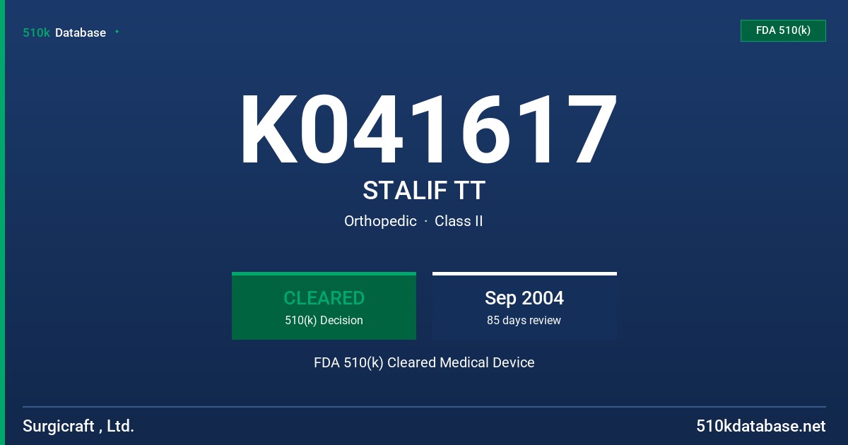 K041617 STALIF TT FDA 510(k) Cleared Medical Device