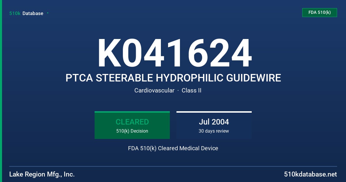 K041624 PTCA STEERABLE HYDROPHILIC GUIDEWIRE FDA 510(k) Cleared Medical Device