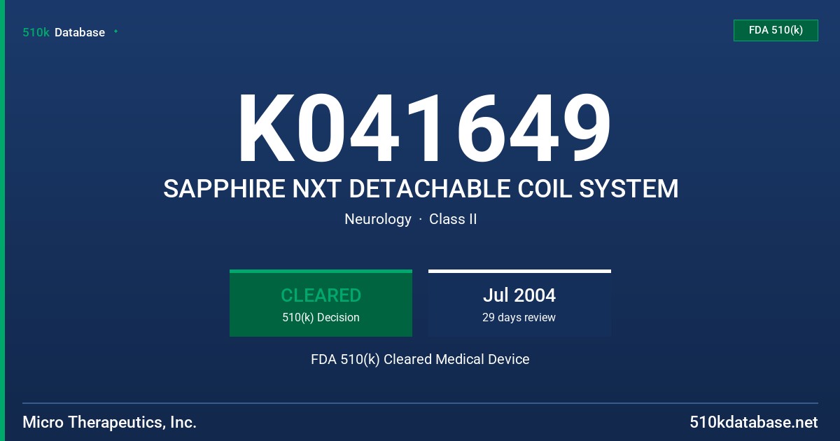 K041649 SAPPHIRE NXT DETACHABLE COIL SYSTEM FDA 510(k) Cleared Medical Device