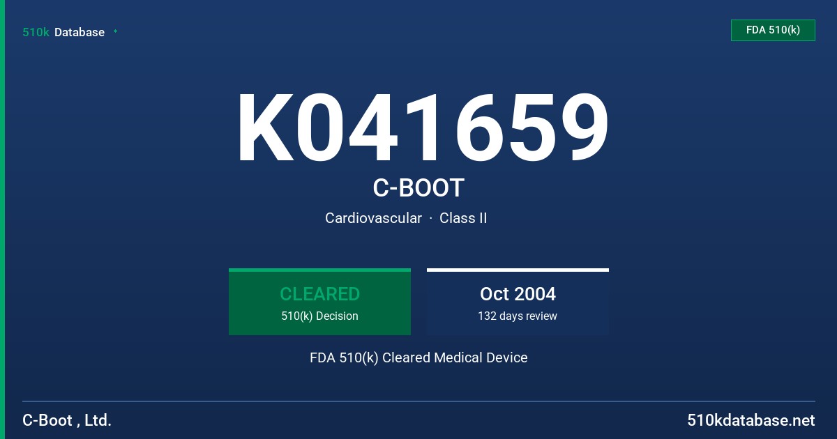 K041659 C-BOOT FDA 510(k) Cleared Medical Device