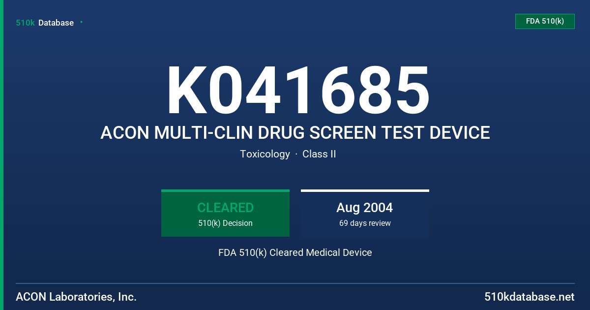 K041685 ACON MULTI-CLIN DRUG SCREEN TEST DEVICE FDA 510(k) Cleared Medical Device